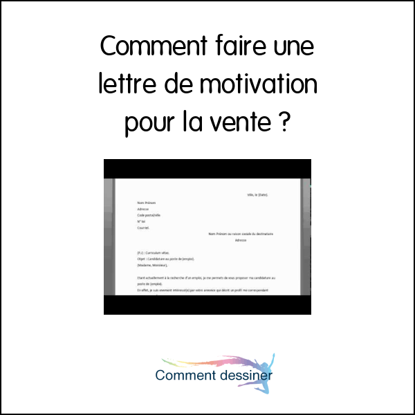 Comment faire une lettre de motivation pour la vente